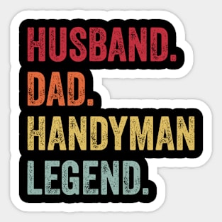 Funny Vintage Husband Dad Handyman Legend Sticker